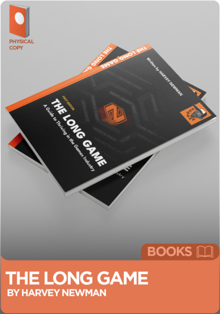 How to Thrive in the Games Industry (Signed Copy) by Harvey Newman