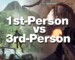 1st-Person_vs_3rd-Person